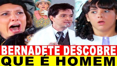 Novela Chocolate Pimenta Bernadete Descobre Que Homem E Tem