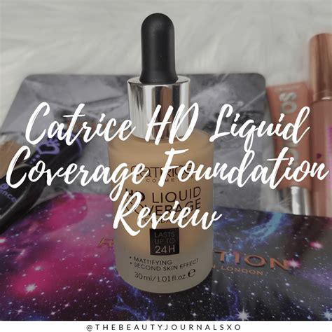 Catrice HD Liquid Coverage Foundation Review – The Beauty Journals