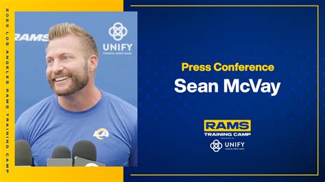 Rams Head Coach Sean McVay On Start Of 2023 Training Camp Adding