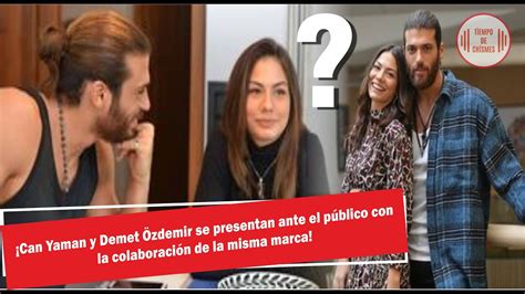 Can Yaman Y Demet Zdemir Se Presentan Ante El P Blico Con La