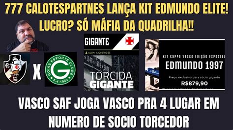 kit elite Vasco SAF joga Vasco pra 4 lugar em número de sócios