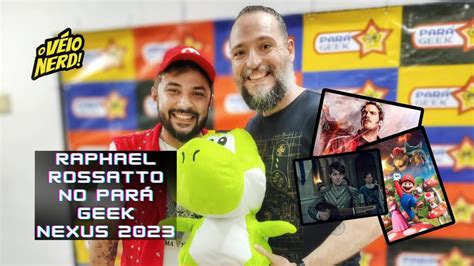 Raphael Rossatto o dublador do Mario no Pará Geek Nexus 2023 YouTube