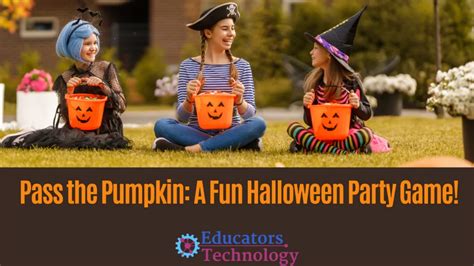 10 Spooktacular Halloween Party Games Educators Technology