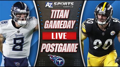 Titans Postgame Will Levis Int Ends Potential Comeback Steelers Win