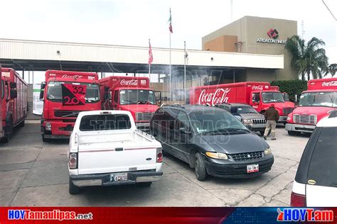 Hoy Tamaulipas Piden Que Haya Acuerdo Entre Trabajadores Y Coca Cola En Matamoros