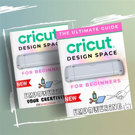 The Ultimate Guide To Cricut Design Space Svg Kingdom