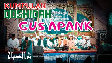 GUS APANK YA AYYUHAN NABI NURUSSHOBAH JEPARA YouTube