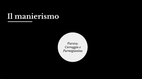 Il Manierismo By Angelika Galati On Prezi