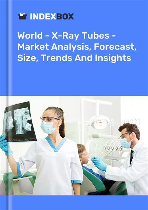 Top Import Markets For X Ray Tubes Worldwide News And Statistics