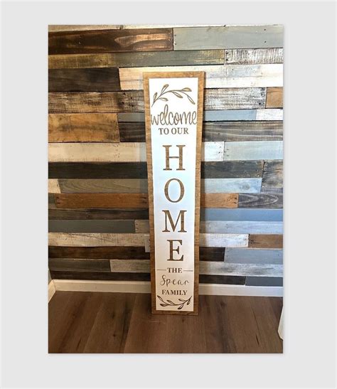 Welcome To Our Home Sign Personalized Welcome Sign Vertical Welcome Sign Porch Sign Rustic