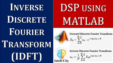 Inverse Dft In Matlab Inverse Discrete Fourier Transform Idft Dsp