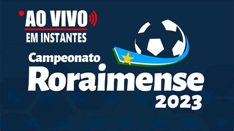 FINAL DO 2º TURNO DO CAMPEONATO RORAIMENSE 2023 REAL X SÃO RAIMUNDO