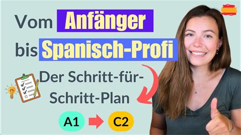 Der Schritt F R Schritt Lernplan Um Spanisch Zu Lernen Struktur