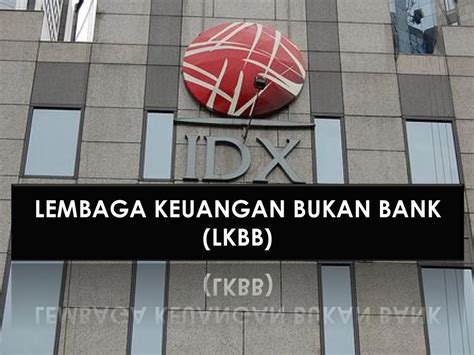 Contoh Lembaga Keuangan Bukan Bank Fungsi Dan Contoh Lembaga