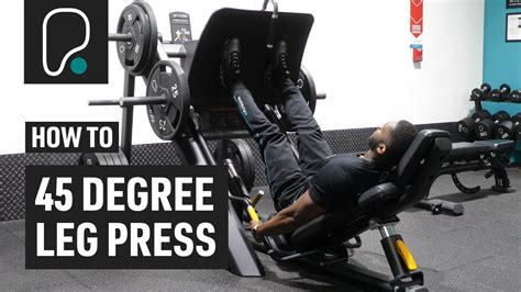 How To Do A 45 Degree Leg Press YouTube