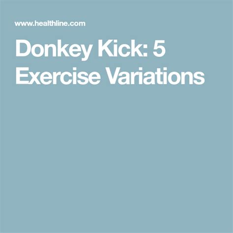 Donkey Kick: 5 Exercise Variations | Donkey kicks, Kicks, Exercise