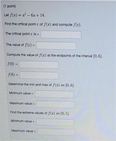 Solved 1 Point Let F X X2 6x 14 Find The Critical Chegg