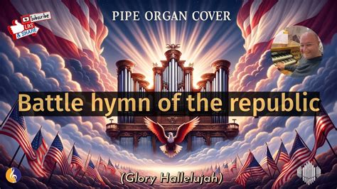 Pipe Organ Cover Battle Hymn Glory Halleluja By Martijn Koetsier