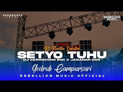 Dj Setyo Tuhu Style Keroncong Bwi X Gedruk Pargoy Jaranan Dorr