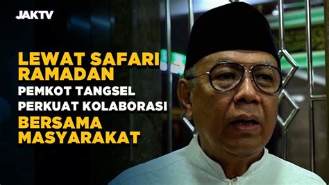 Lewat Safari Ramadan Pemkot Tangsel Perkuat Kolaborasi Bersama