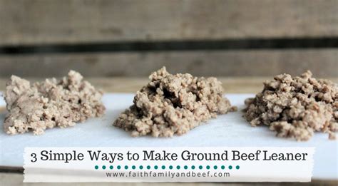 simple ways   ground beef leaner