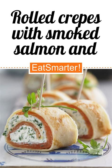 Rolled crepes with smoked salmon and cream cheese recipe | Eat Smarter USA