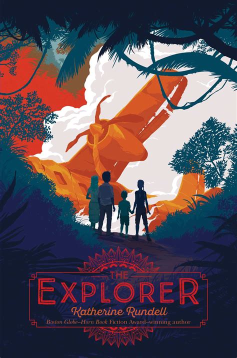 The Explorer By Katherine Rundell Goodreads