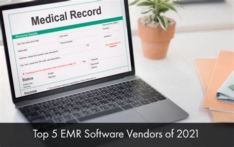 Top 5 Emr Software Vendors In 2021 Emrsystems Blog