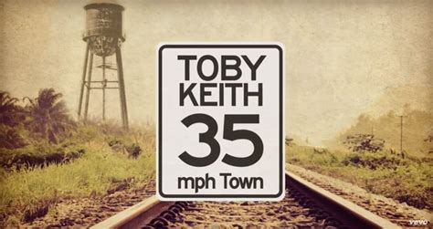 Toby Keith 35 Mph Town Lyric Video