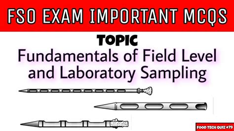 Fundamentals Of Field Level And Laboratory Sampling Important Mcqs