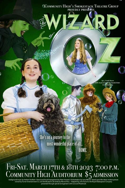 Smokestack Theatre Presents The Wizard Of Oz Community High School