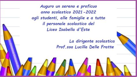 Auguri Di Buon Anno Scolastico 2021 2022 Della Dirigente Scolastica