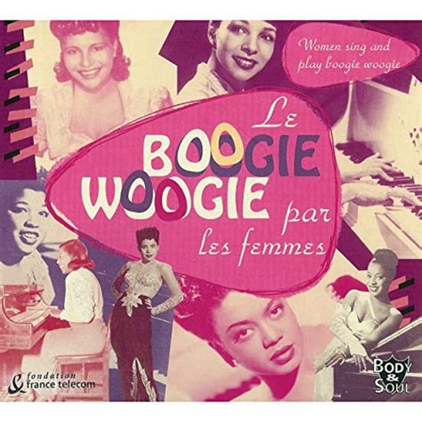 Amazon Music Various Artists Women Sing And Play Boogie Woogie