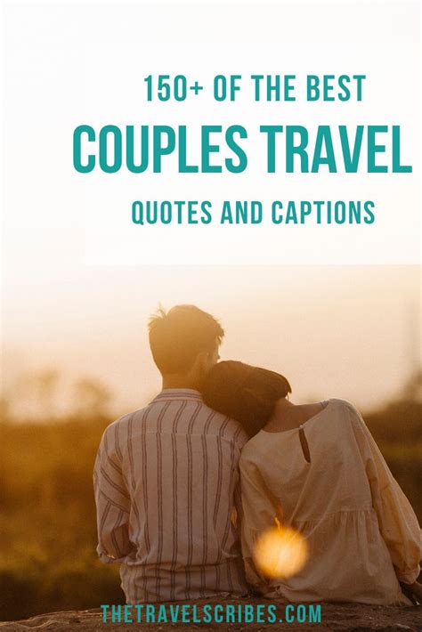 Couples Travel Quotes 200 Of The Best Couples Travel Captions Couple Travel Quotes Travel