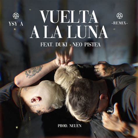 Vuelta a la Luna Remix canción de YSY A Duki Neo Pistea Spotify