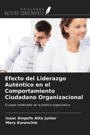 Pdf Efecto Del Liderazgo Aut Ntico En El Comportamiento Ciudadano