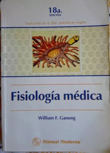 Fisiología Médica Ganong 2002 Manual Moderno México Meses Sin Interés