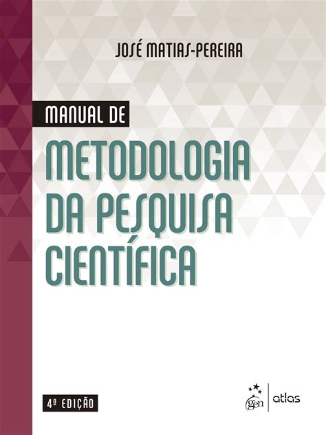 Manual de Metodologia da Pesquisa Científica 9788597008777 Di Livros