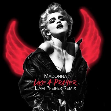 Stream Madonna - Like A Prayer (Liam Pfeifer Remix) by Liam Pfeifer ...