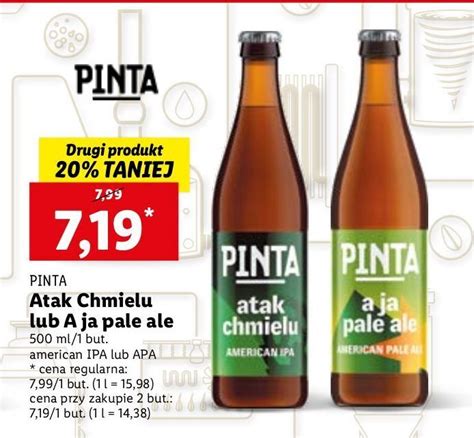 Promocja Piwo Pinta A Ja Pale Ale W Lidl