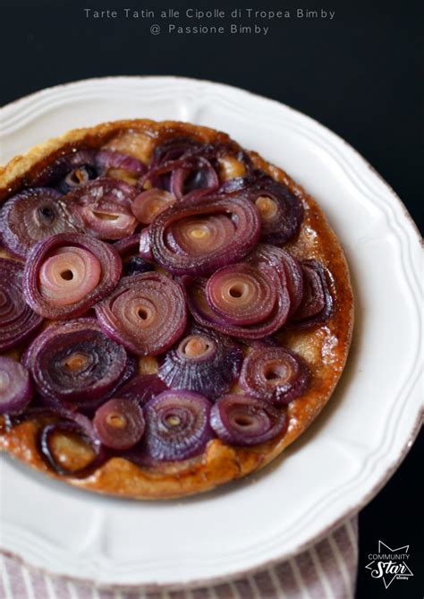 TART TATIN ALLE CIPOLLE DI TROPEA BIMBY Passione Bimby