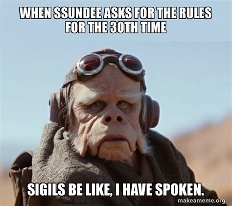 When Ssundee Asks For The Rules For The 30th Time Sigils Be Like I