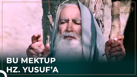 Hz Yakup Oğluna Mektup Yolladı Hz Yusuf YouTube