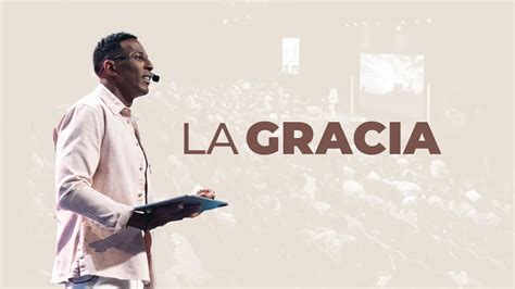 La Gracia Pastor Moises Bell Youtube