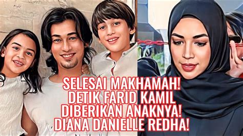 Selesai Makhamah Detik Farid Kamil Diberikan Anaknya Diana Danielle