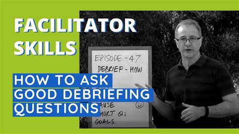 Facilitator Skills How To Ask Good Debriefing Questions Facilitator