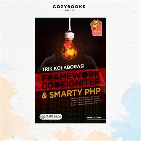 Jual Buku Trik Kolaborasi Framework Codeigniter Dan Smarty Php Shopee