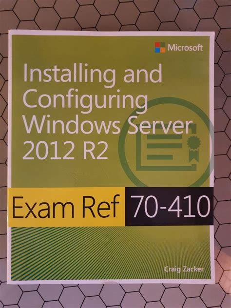 Exam Ref 70 410 Installing And Configuring Windows Server 2012 R2 MCS