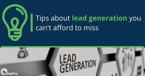 Tips About Lead Generation You Cant Afford To Miss Onering