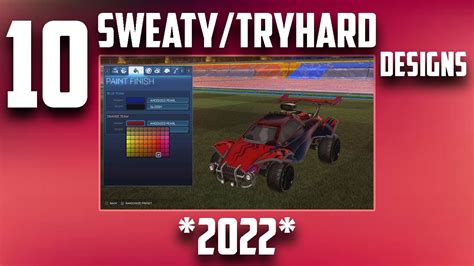 10 Sweaty Tryhard RLCS Car Designs 2022 Joyo OKhalid AyyJayy